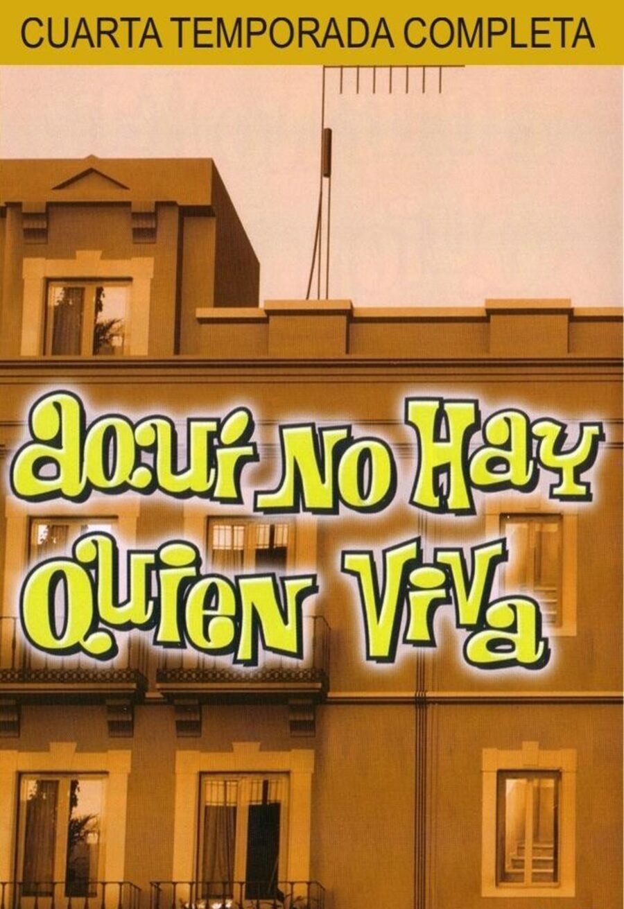 Cartel de Aqui no hay quien viva - Temporada 4