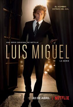 Cartel de Luis Miguel: la serie