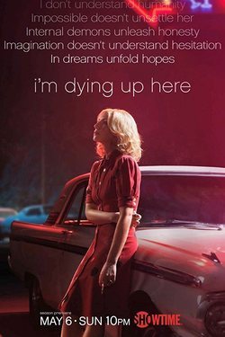 Cartel de I'm Dying Up Here