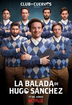 Póster español 'La balada de Hugo Sánchez'