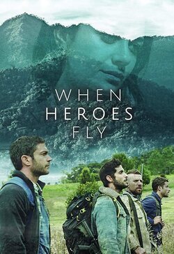 Cartel de When Heroes Fly