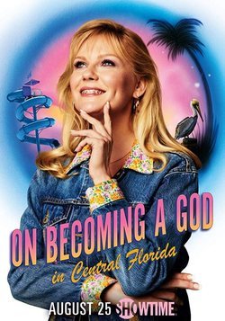 Cartel de On Becoming a God in Central Florida