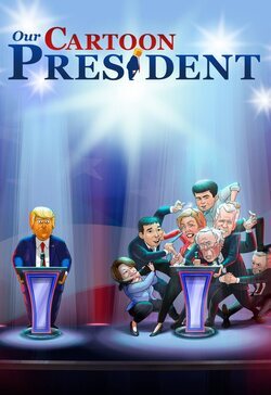 Cartel de Our Cartoon President