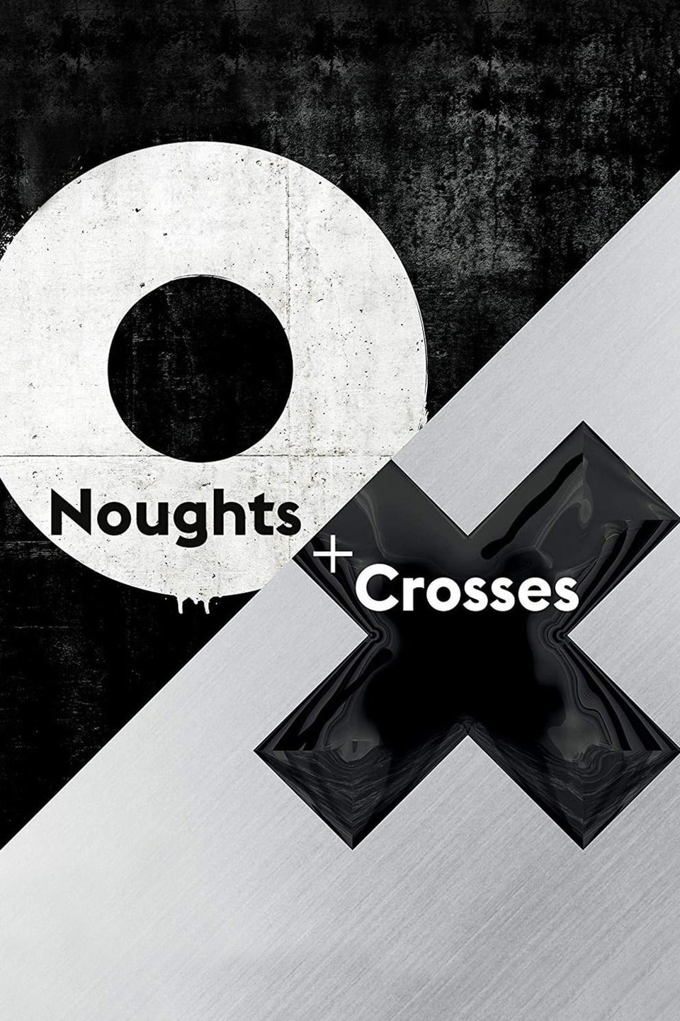 Cartel de Noughts + Crosses - Temporada 1