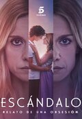 Escándalo, relato de una obsesión