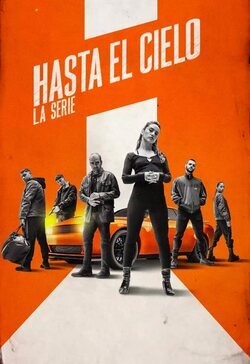 Cartel de Hasta el cielo: La serie