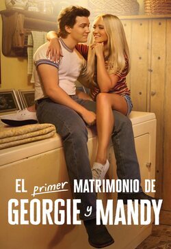 Cartel de Georgie & Mandy's First Marriage