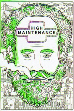 Cartel de High Maintenance