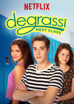 Cartel de Degrassi: Next Class