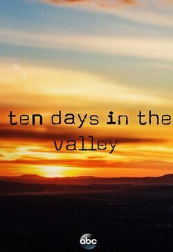 Ten Days In The Valley