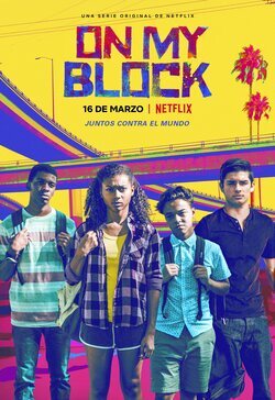 Cartel de On My Block