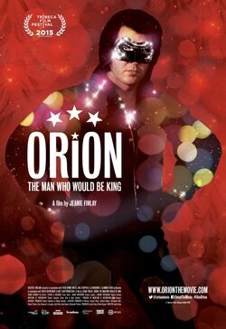 Orion: The Man Who Would Be King