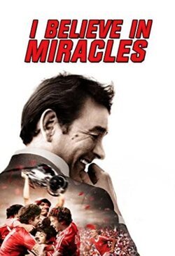 Cartel de I Believe In Miracles