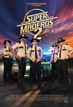 Cartel de Super Troopers 2