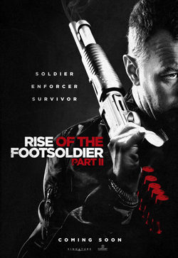 Cartel de Rise of the Footsoldier II