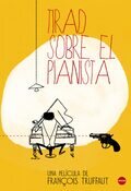 Disparen sobre el pianista