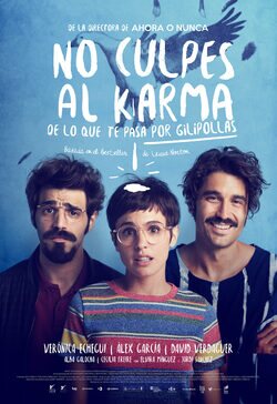 Cartel de No culpes al karma de lo que te pasa por gilipollas