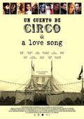 Cartel de Un Cuento de Circo & A Love Song