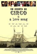 Cartel de Un Cuento de Circo & A Love Song