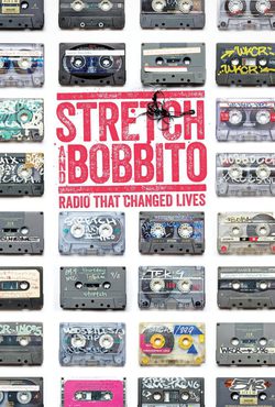 Cartel de Stretch and Bobbito: Radio That Changed Lives