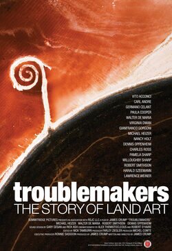 Cartel de Troublemakers: The Story Of Land Art