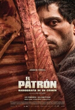 El patrón, radiografía de un crimen