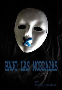 Cartel de Bajo las mordazas