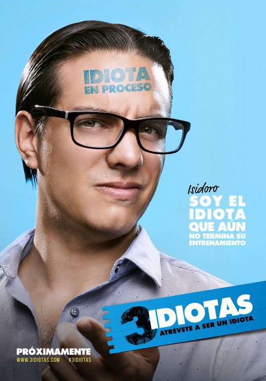 Cartel de 3 idiotas - Teaser póster Isidoro