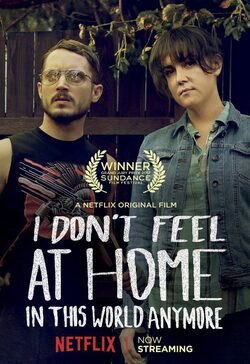 Póster ' I don't feel at home in this world'