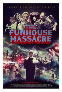 Cartel de The Funhouse Massacre