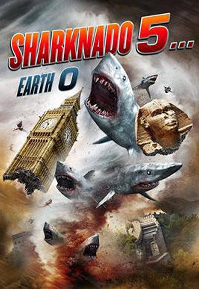 Cartel de Sharknado 5: Aletamiento Global - 'Sharknado 5: Aletamiento Global'
