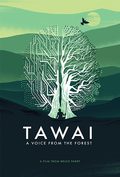 Cartel de Tawai: A voice from the forest