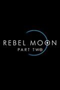 Cartel de Rebel Moon Parte 2: La guerrera que deja marcas