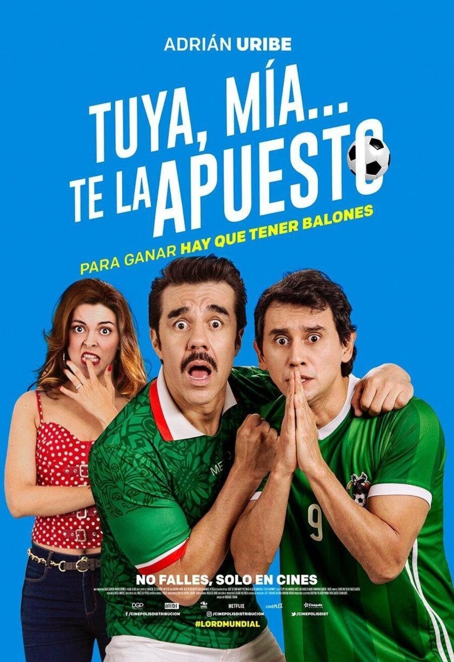 Cartel de Tuya, mía... te la apuesto - 