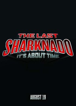 Poster 'The Last Sharknado: It's About Time'
