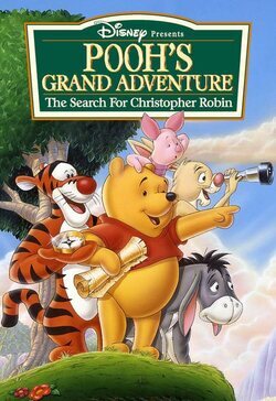 Pooh's Grand Adventure: The Search for Christopher Robin