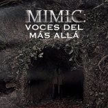 Mimic: Voces del más allá