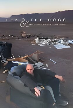 Cartel de Lek and the Dogs