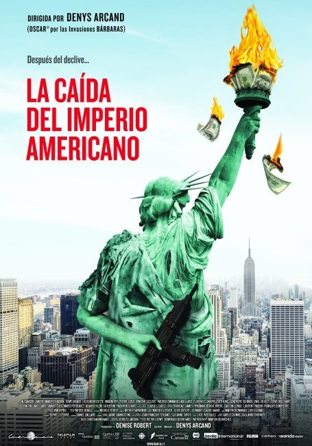 Cartel de La caída del imperio americano - La caída del imperio americano