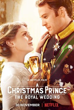 Cartel de A Christmas Prince: The Royal Wedding