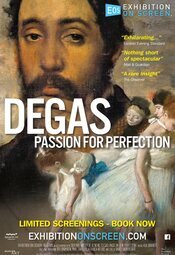 Degas: Passion for Perfection