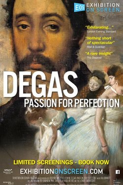 Cartel de Degas: Passion for Perfection