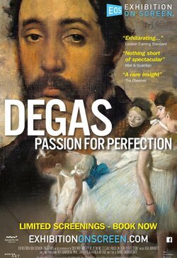 Cartel de Degas: Passion for Perfection