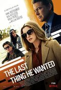 Cartel de The Last Thing He Wanted