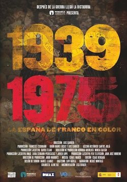 Cartel de 1939 - 1975 La España de Franco en color