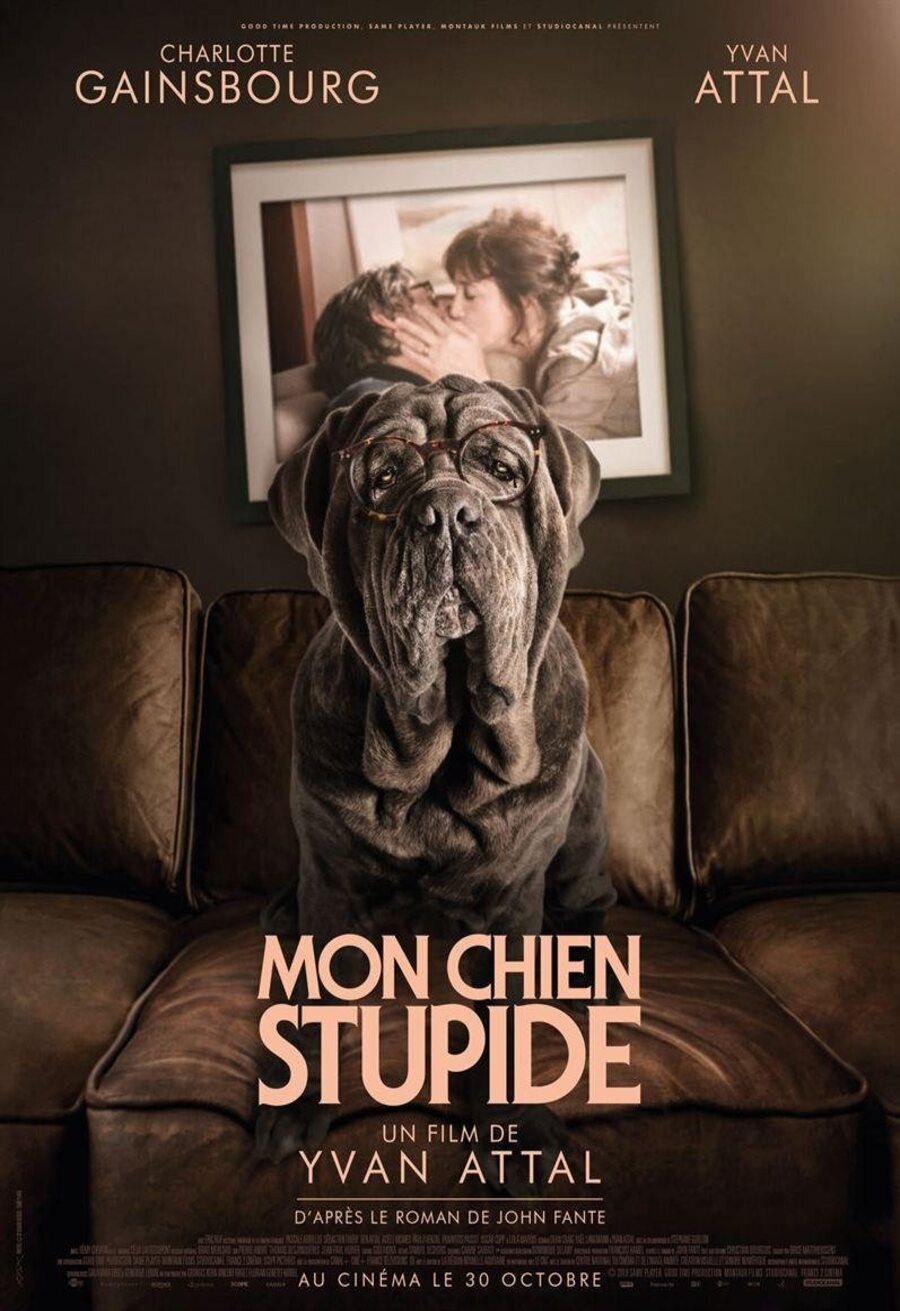 Cartel de Mon chien stupide - Mon chien stupide