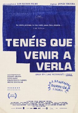 Cartel de Tenéis que venir a verla