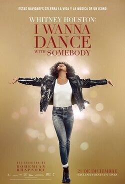 Quiero Bailar Con Alguien: La Historia De Whitney Houston