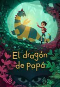 Cartel de El dragón de papá