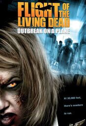 Flight of the Living Dead: Outbreak on a Plane